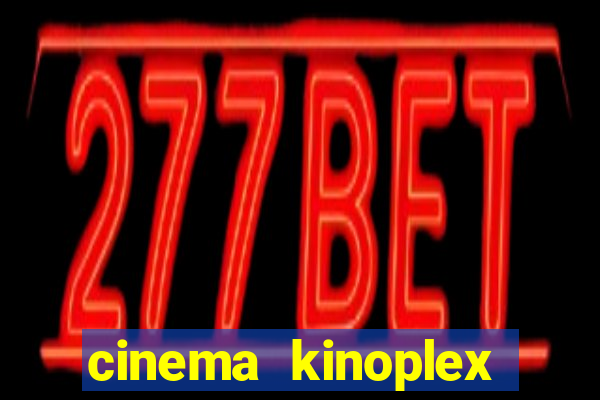 cinema kinoplex north shopping